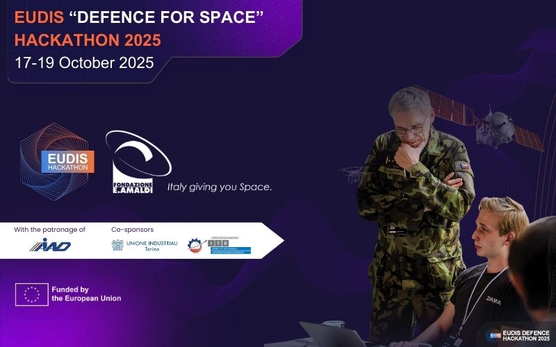 The E. Amaldi Foundation organises the 3rd EUDIS “Defence for Space” Hackathon: October 17–19 in Turin